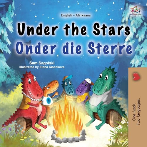 Under the Stars (English Afrikaans Bilingual Kid's Book) (English Afrikaans Bilingual Collection)