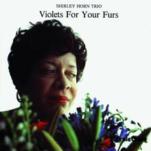 Violets for Your Furs von Shirley Horn Trio | CD | Zustand gut