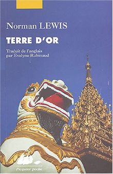 Terre d'or : voyage en Birmanie