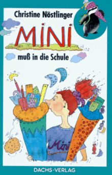 Mini muß in die Schule. ( Ab 7 J.)