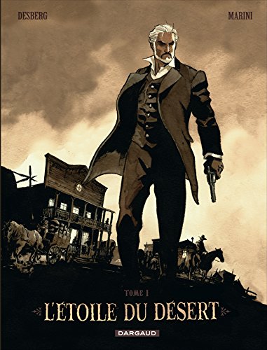 L'étoile Du Désert, Tome 1 :