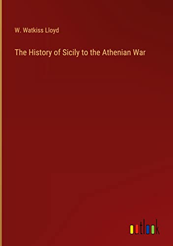 The History of Sicily to the Athenian War