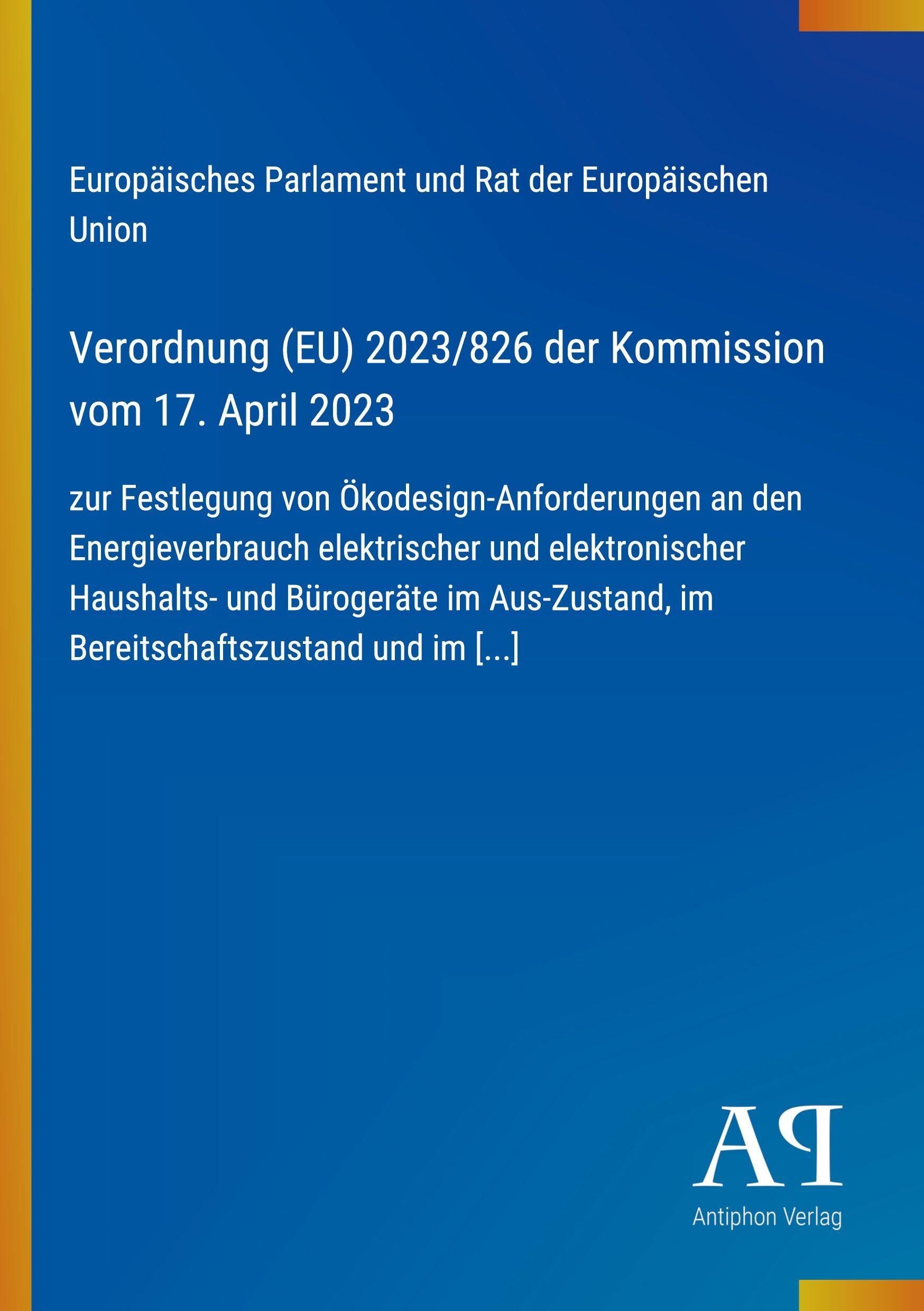 Verordnung (EU) 2023/826 der Kommission vom 17. April 2023