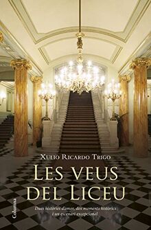 Les veus del Liceu (Clàssica) von Trigo, Xulio Ricardo | Buch | Zustand sehr gut
