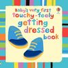 Getting Dressed (Baby's Very First Touchy-Feely Books)