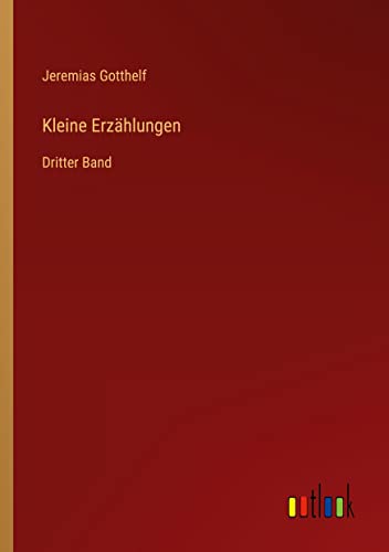Kleine Erzählungen: Dritter Band