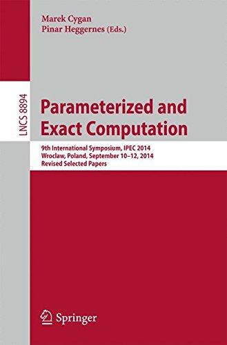 Marek Cygan Parameterized And Exact Computation (Lecture Notes In Computer Science)