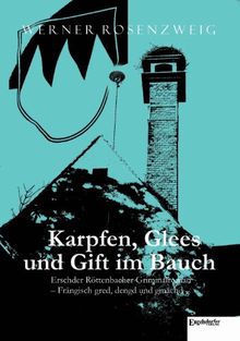 Karpfen, Glees und Gift im Bauch