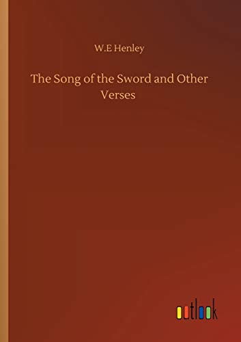 The Song of the Sword and Other Verses