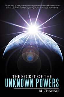 The Secret of the Unknown Powers