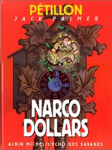 Les aventures de Jack Palmer. Vol. 3. Narcodollars