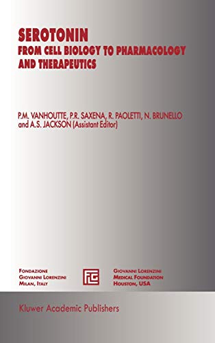 Serotonin: From Cell Biology to Pharmacology and Therapeutics (Medical Science Symposia Series, 5, Band 5)
