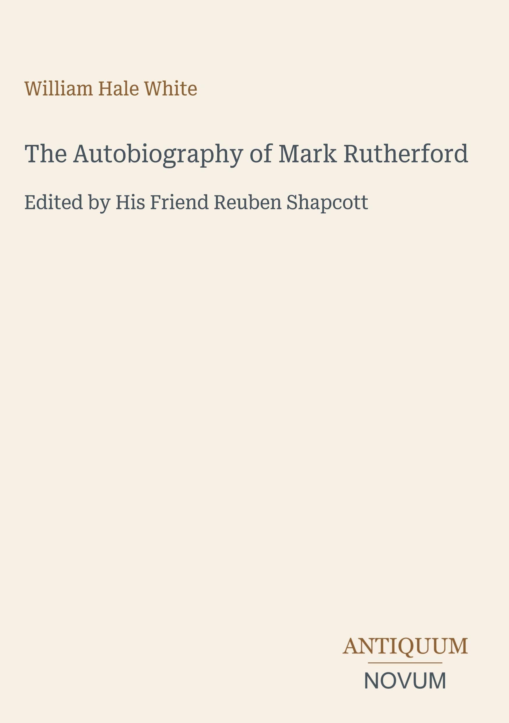 The Autobiography of Mark Rutherford