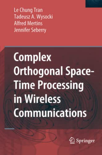 Complex Orthogonal Space-Time Processing in Wireless Communications