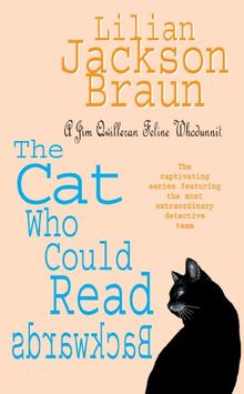 Cat Who Could Read Backwards (Jim Qwilleran Feline Whodunnit)