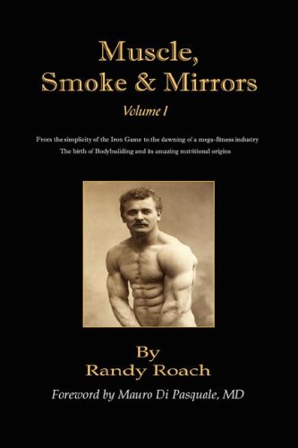 Randy Roach Muscle, Smoke, And Mirrors, Volume I