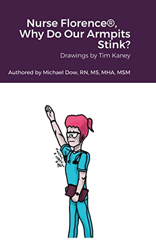 Nurse Florence®, Why Do Our Armpits Stink?