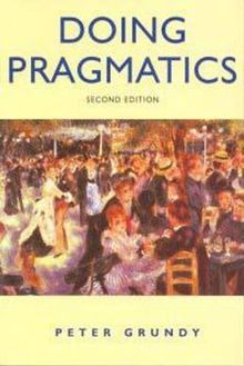 Doing Pragmatics (Hodder Arnold Publication)