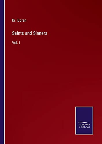 Saints and Sinners: Vol. I