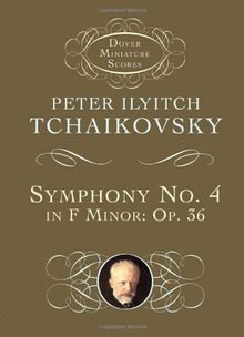 Symphony No. 4 in F Minor: Opus 36 (Dover Miniature Scores)