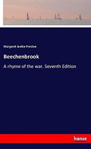 Beechenbrook: A rhyme of the war. Seventh Edition
