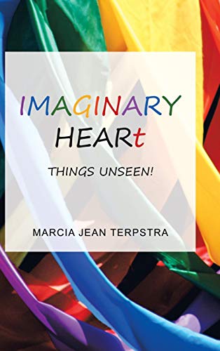 Imaginary Heart: Things Unseen!