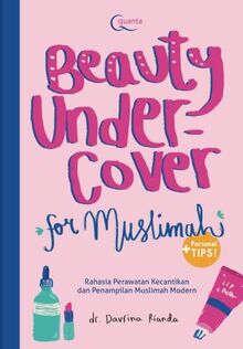 Beauty Undercover for Muslimah (Indonesian Edition)