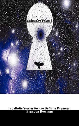 Oblivionlore Volume I: Indefinite Stories for the Definite Dreamer