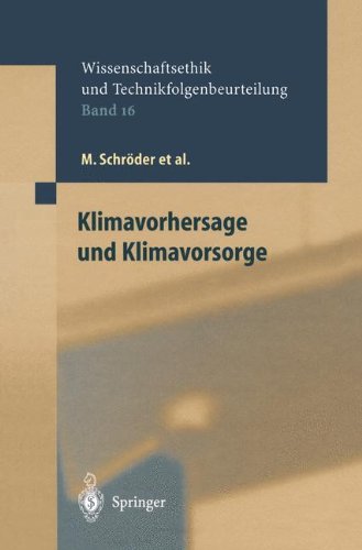 Klimavorhersage und Klimavorsorge (Ethics of Science and Technology Assessment)