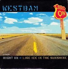 Right On / Like Ice In The Sunshine