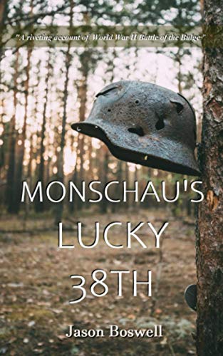 Monschau’s Lucky 38th