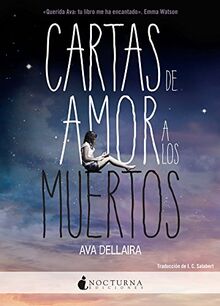 Cartas de amor a los muertos (Literatura Mágica, Band 25)