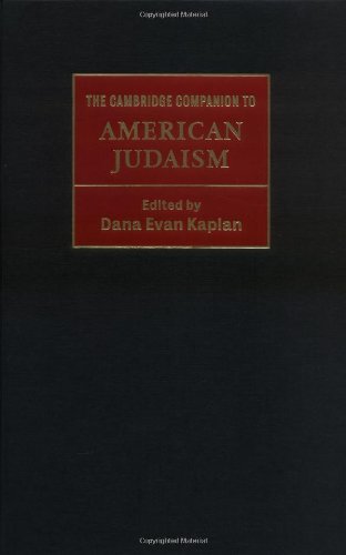 The Cambridge Companion to American Judaism (Cambridge Companions to Religion)