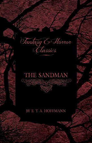 Hoffmann, E. T. A. Hoffmann, E, Sandman (Fantasy And Horror Classics)