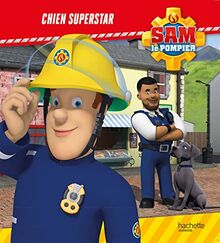 Sam le pompier. Chien superstar