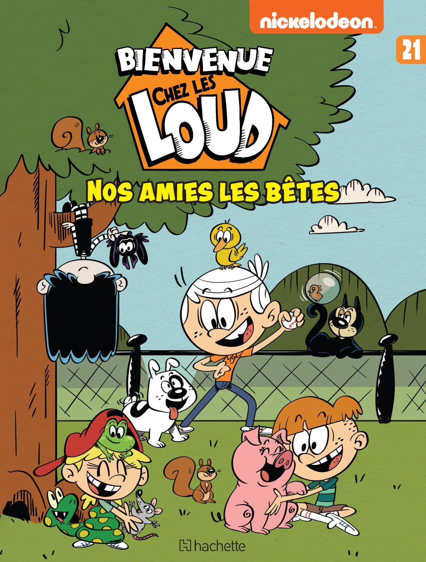 Bienvenue chez les Loud. Vol. 21. Nos amies les bêtes