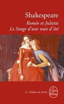 Roméo et Juliette. Le songe d'une nuit d'été