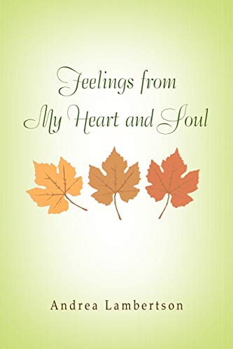 Feelings from My Heart and Soul