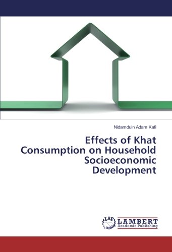 Effects of Khat Consumption on Household Socioeconomic Development