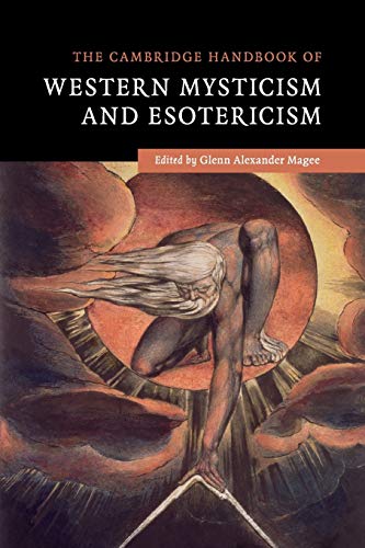 Magee, Glenn Alexander The Cambridge Handbook Of Western Mysticism And Esotericism
