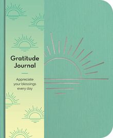 Gratitude Journal: Appreciate Your Blessings Every Day (Arcturus Wellbeing Journals)