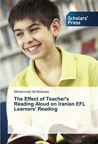 The Effect of Teacher's Reading Aloud on Iranian EFL Learners' Reading