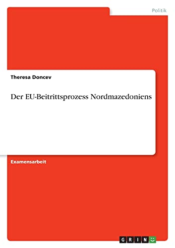 Der EU-Beitrittsprozess Nordmazedoniens
