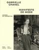 gabrielle chanel - album officiel: MANIFESTE DE MODE (PARIS MUSEES)