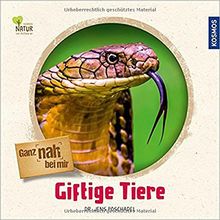 Ganz nah bei mir - Giftige Tiere