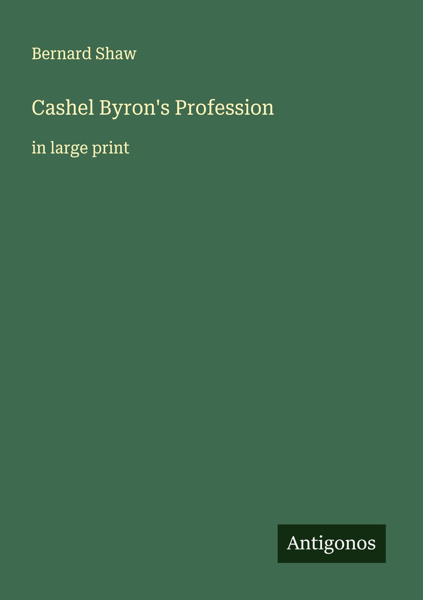Cashel Byron's Profession: in large print