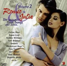 Romeo & Julia Volume 2 / Die schönsten Love Songs aller Zeiten