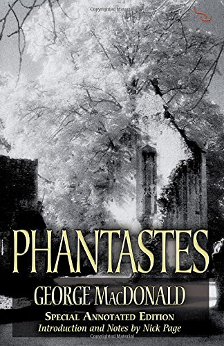 Phantastes (150th Anniversary Edition)