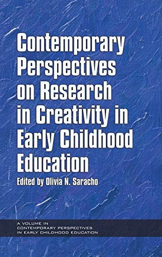 Contemporary Perspectives on Research in Creativity in Early Childhood Education (Hc) (Contemporary Perspectives on Research in Early Childhood Education)