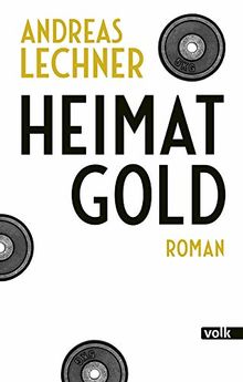 Heimatgold: Roman